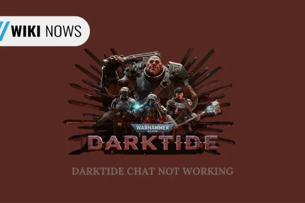 darktide chat not working