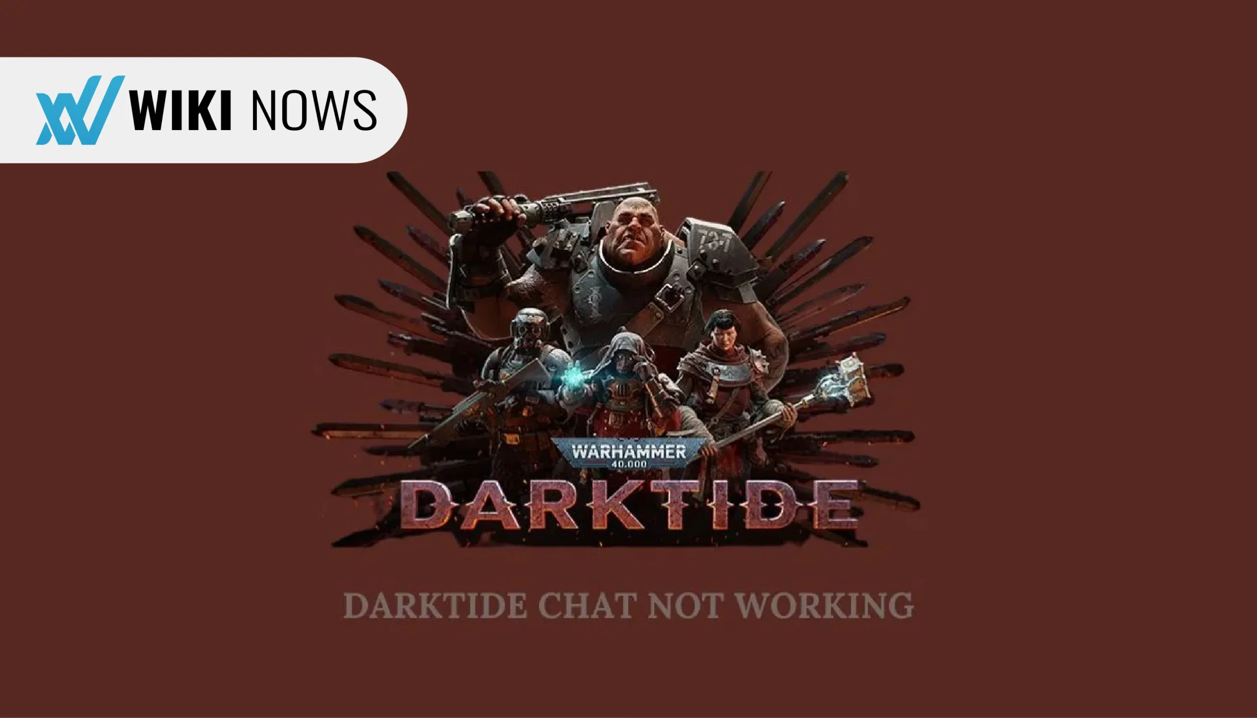 darktide chat not working