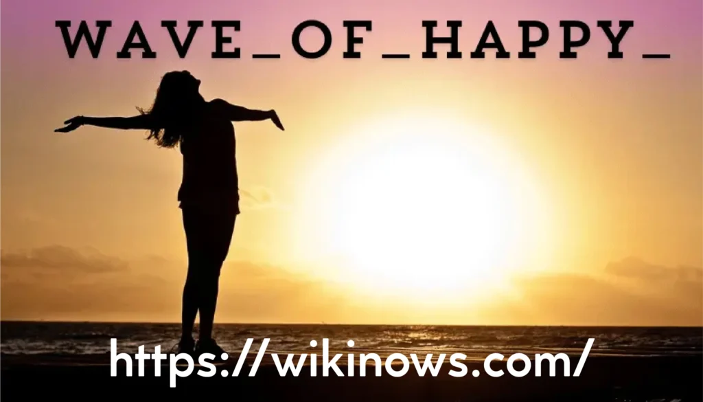 wave_of_happy_